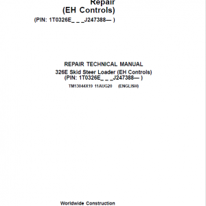 John Deere 326E SkidSteer Loader Service Manual (EH Controls - SN after J247388)