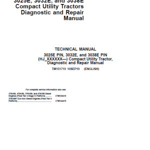 John Deere 3025E, 3032E, 3036E, 3038E Tractors Service Manual (S.N HJ100000 - KL900000)