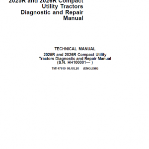 John Deere 2025R, 2026R Compact Utility Tractors Repair Service Manual (S.N HH100001-)