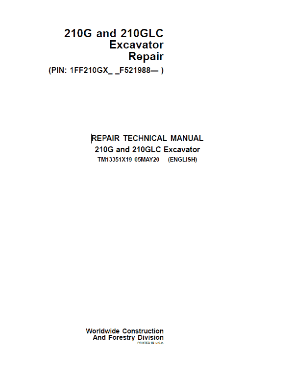 John Deere 210G, 210GLC Excavator Repair Service Manual (S.N after F521988 -)