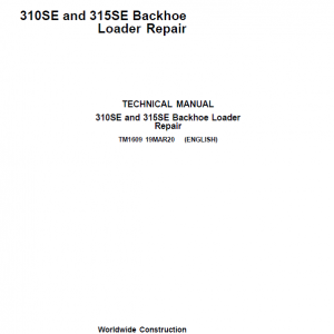 John Deere 310SE, 315SE Backhoe Loader Repair Service Manual