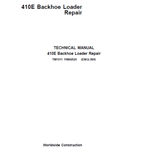 John Deere 410E Backhoe Loader Repair Service Manual