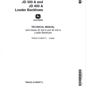 John Deere 300A, 400A Backhoe Loader Repair Service Manual