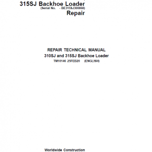 John Deere 315SJ Backhoe Loader Repair Service Manual (S.N before - BE315SJ300868 )