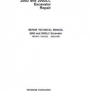 John Deere 200D, 200DLC Excavator Repair Service Manual