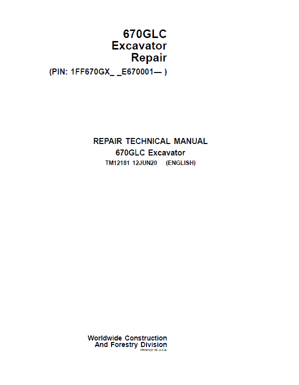 John Deere 670GLC Excavator Repair Service Manual (S.N after E670001 -)