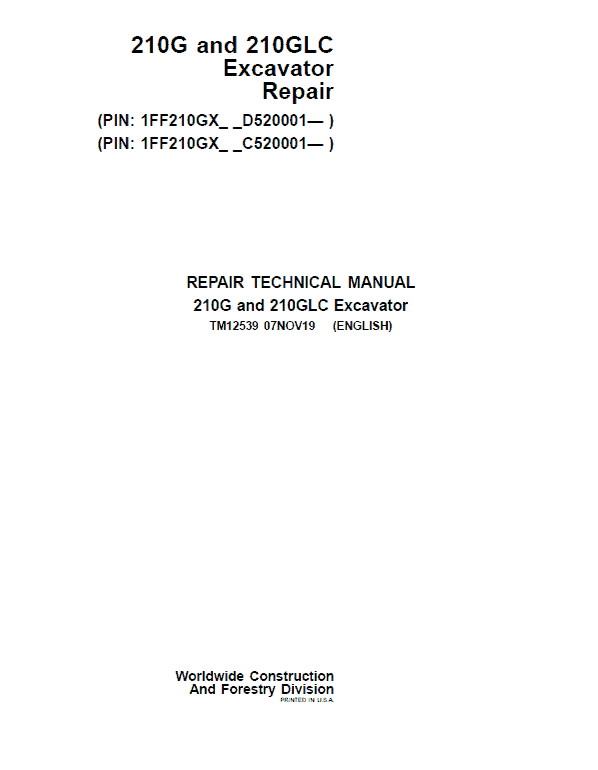 John Deere 210G, 210GLC Excavator Repair Service Manual ( S.N after C520001, D520001 )