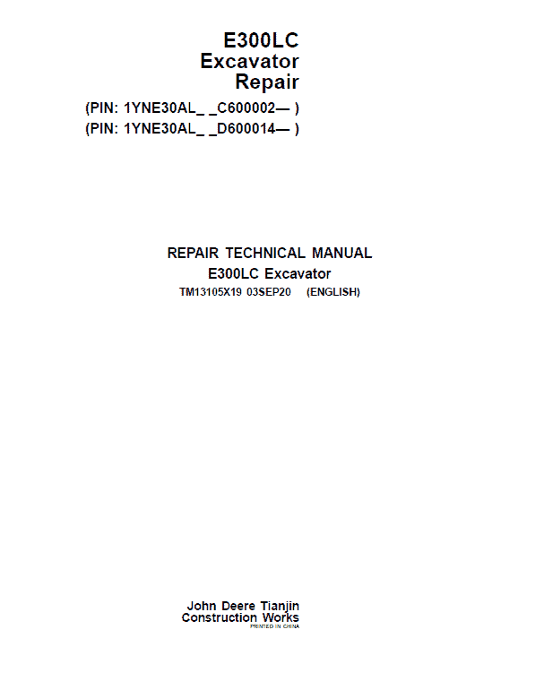 John Deere E300LC Excavator Repair Service Manual (S.N after C600002 & D600014- )