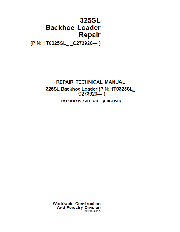 John Deere 325SL Backhoe Loader Repair Service Manual (S.N after C273920 - 390995)