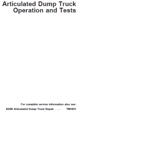 John Deere B25B Articulated Dump Truck Repair Service Manual