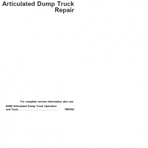 John Deere B30B Articulated Dump Truck Repair Service Manual