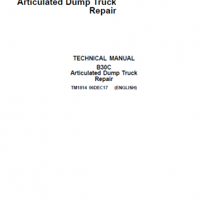 John Deere B30C Articulated Dump Truck Repair Service Manual