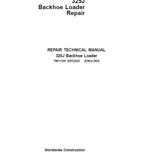 John Deere 325J Backhoe Loader Repair Service Manual