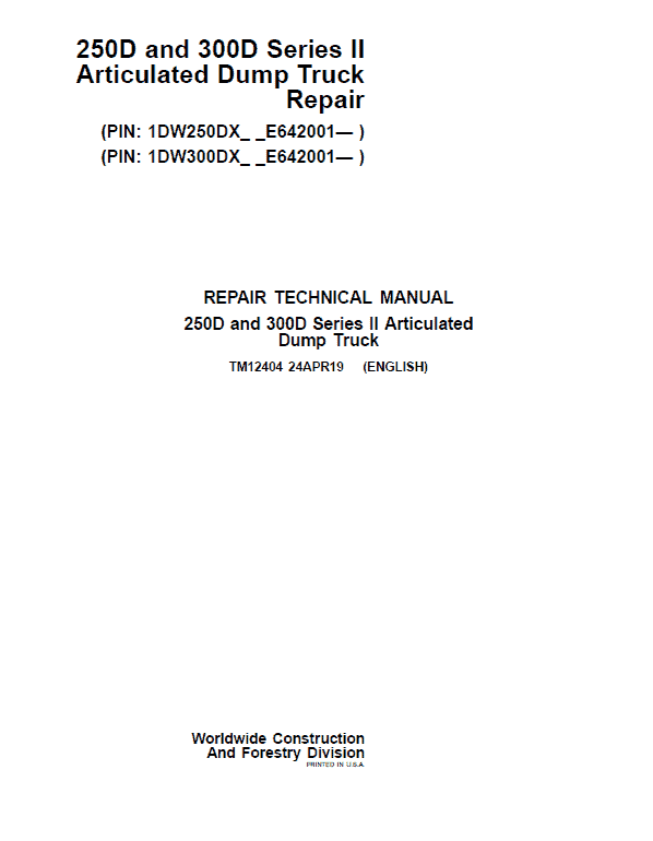 John Deere 250D, 300D Series 2 Dump Truck Service Manual (S.N. after E642001 - )