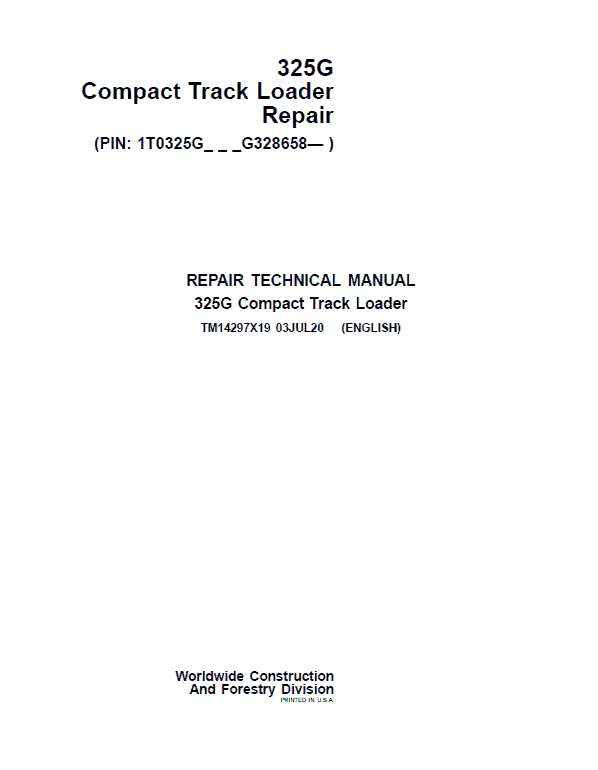 John Deere 325G Compact Track Loader Repair Service Manual (S.N after G328658 - )