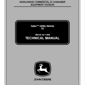 John Deere TE Gator Utility Vehicles Repair Service Manual TM2339