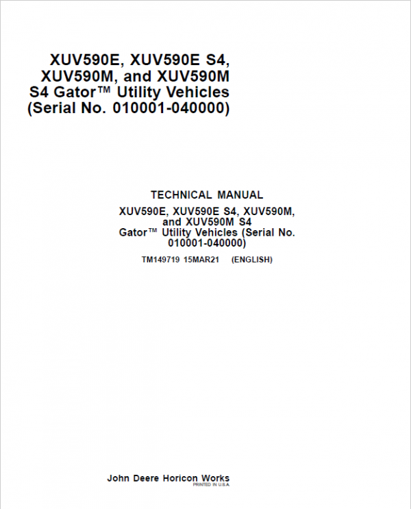 John Deere XUV590E, XUV590E S4 Gator Utility Vehicles Repair Manual (S.N 010001 - 040000)