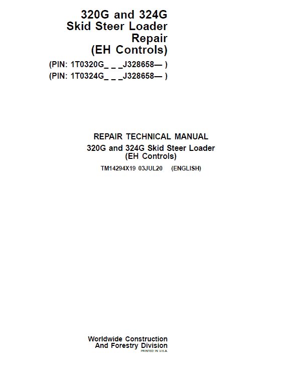 John Deere 320G, 324G SkidSteer Loader Service Manual (EH Controls - S.N after J328658 )