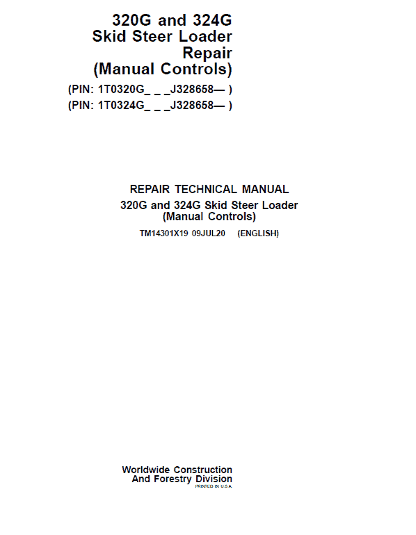 John Deere 320G, 324G SkidSteer Loader Service Manual (Manual Controls - S.N after J328658 )