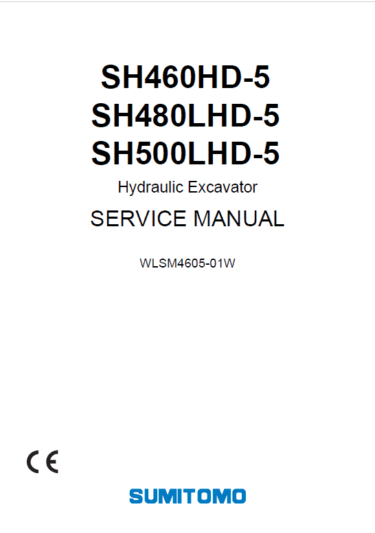 Sumitomo SH460HD-5, SH480LHD-5, SH500LHD-5 Hydraulic Excavator Repair Service Manual