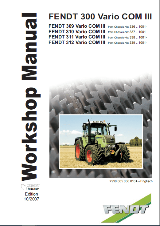 Fendt 309, 310, 311, 312 Vario COM III Tractors Repair Workshop Manual