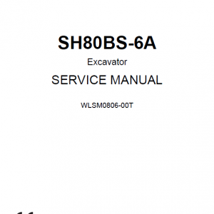 Sumitomo SH80BS-6A Hydraulic Excavator Repair Service Manual