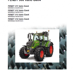 Fendt 311, 312, 313, 314 Vario Gen4 Tractors Workshop Repair Manual