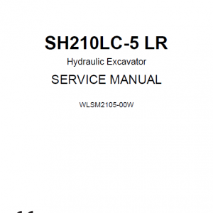 Sumitomo SH210LC-5 LR Hydraulic Excavator Repair Service Manual