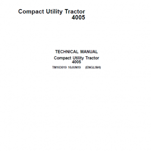 John Deere 4005 Compact Utility Tractor Repair Service Manual