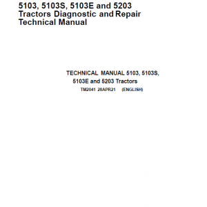 John Deere 5103, 5103S, 5103E, 5203 Tractors Repair Service Manual