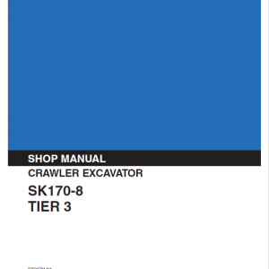 Kobelco SK170-8 Tier 3 Crawler Excavator Repair Service Manual