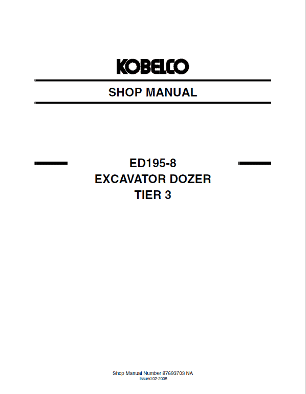 Kobelco ED195-8 Tier 3 Excavator Dozer Repair Service Manual