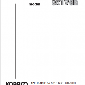 Kobelco SK17SR-5E Mini Excavator Repair Service Manual