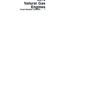 John Deere 6076 Natural Gas Engines (S.N after 500000 - ) Technical Manual (CTM82)