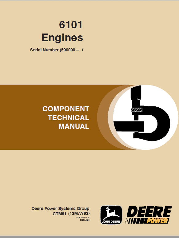 John Deere 6101 Diesel Engine (S.N after 500000 - ) Technical Manual (CTM61)