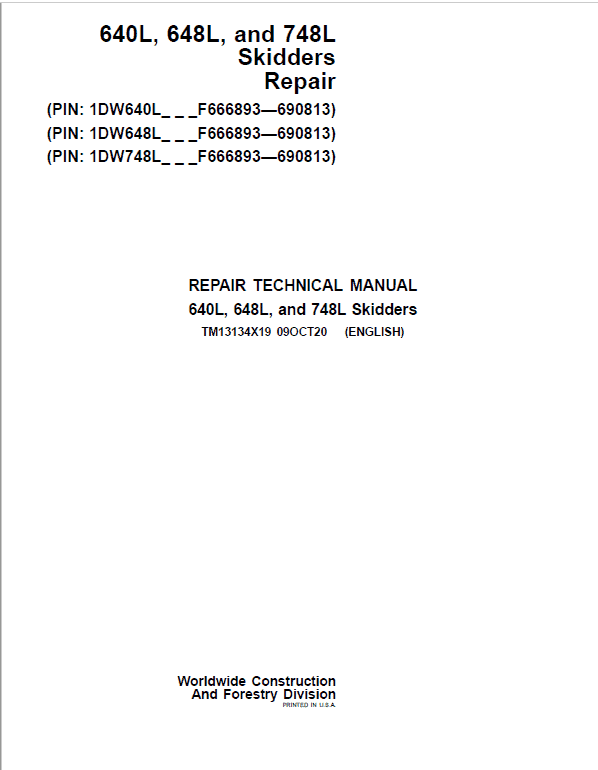 John Deere 640L, 648L, 748L Skidder Repair Manual (S.N F666893 - F690813 )