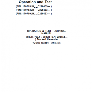 John Deere 703JH, 753JH, 759JH Harvester Repair Manual (S.N after C220453 -) - Image 2