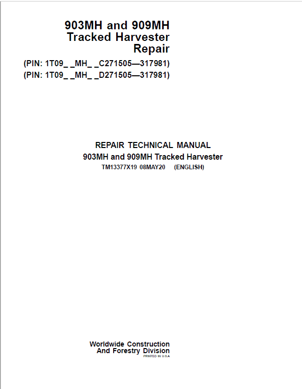 John Deere 903MH Harvester Repair Service Manual (S.N C271505 - C317981 & D271505 - D317981)