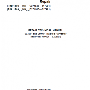 John Deere 909MH Harvester Repair Service Manual (S.N C271505 - C317981 & D271505 - D317981)