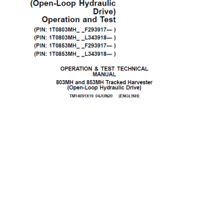 John Deere 803MH, 853MH, 859MH Harvester Open-Loop Repair Manual (S.N F293917 - & L343913 -) - Image 2