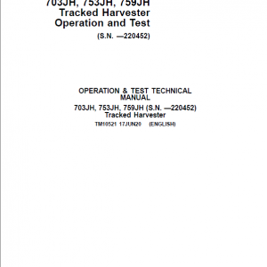 John Deere 703JH, 753JH, 759JH Harvester Repair Manual (S.N before - 220452) - Image 2