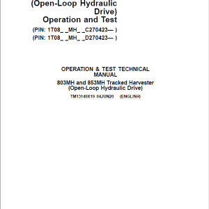 John Deere 803MH, 853MH, 859MH Harvester Open-Loop Repair Manual (S.N C270423 - & D270423 -) - Image 2