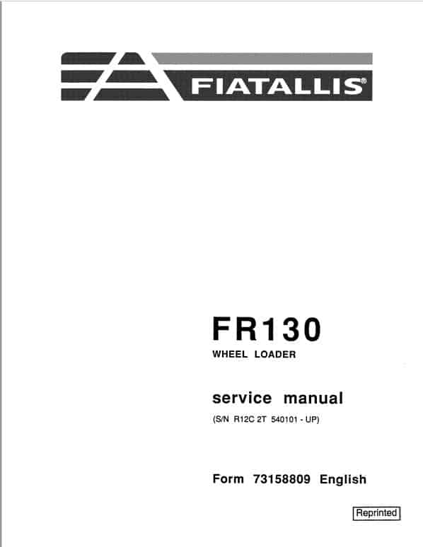 Fiatallis FR130 Wheel Loader Repair Service Manual