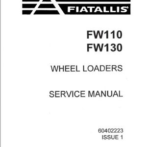 Fiatallis FW110, FW130 Wheel Loader Repair Service Manual