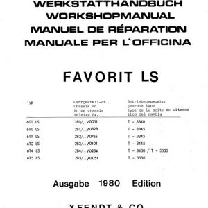 Fendt 600, 610, 611, 612, 614, 615 Favorit LS LSA Tractors Workshop Repair Manual