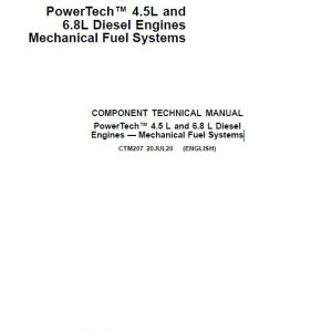 John Deere PowerTech 4.5L, 6.8L Diesel Engines Component Technical Manual (CTM207)