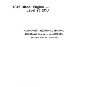 John Deere 4045 Engine Level 23 ECU Component Technical Manual (CTM114619)