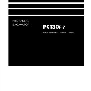 Komatsu PC130F-7 Excavator Repair Service Manual