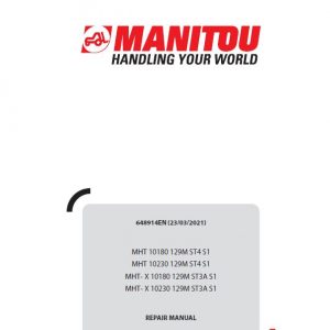 Manitou MHT 10230 129M ST4 S1, MHT-X 10230 129M ST3A S1 Telehandler Repair Manual