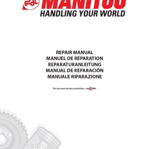 Manitou MT 1440 ST3B, MT 1440 A ST3B, MT 1840 ST3B, MT 1840 A ST3B Telehandler Repair Manual